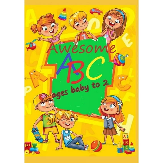 Awesome ABC: Awesome ABC: Ages Baby to 2 (Paperback)