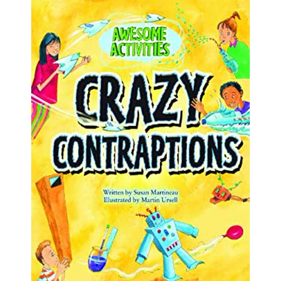 Pre-Owned Crazy Contraptions (Library Binding) 9781615333677