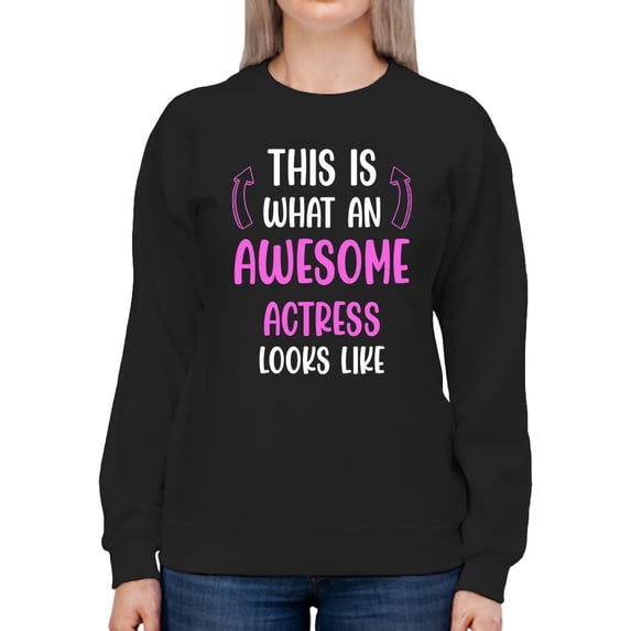 Awesome Actress Looks Like Sweatshirt Women -Smartprints Designs, Female Large