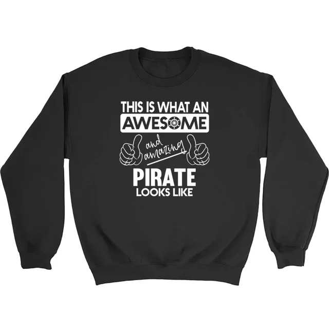 Awesome & Amazing Pirate Sweatshirt Mens Womens Jolly Roger Gift Jumper