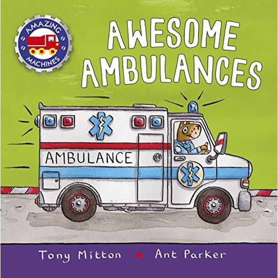 Pre-Owned Awesome Ambulances (Paperback) 0753474581 9780753474587