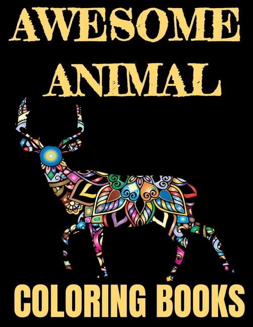 Awesome Animal Coloring Books - Awesome Animal Coloring Books Fun Colouring Books For Relaxation And Stress Relief Cool Mandala Patterns Gift For Adults Men Women Kids Grown U 97986 2f21526d Cc31 4dd2 85a4 626da9b03bfa.a1ee3e1ede78411f0b8c78f74bde99f5 