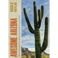 thumbnail image 1 of Awesome Arizona: 200 Amazing Facts about the Grand Canyon State, (Paperback), 1 of 1