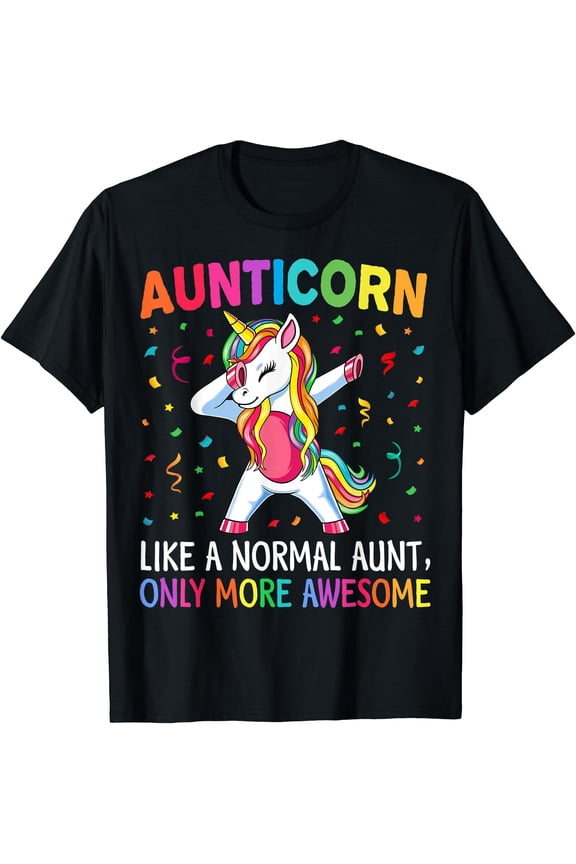 Awesome Aunticorn Dabbing Unicorn T-Shirt - Like An Aunt Only Awesome