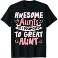 thumbnail image 1 of Awesome Aunts Get Promoted to Great Aunt Vintage T-Shirt, 1 of 4