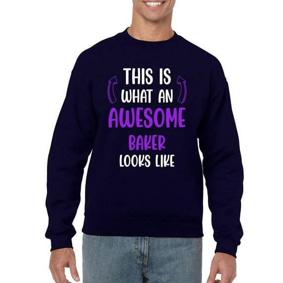 Awesome Baker Looks Like Sweatshirt Men -Smartprints Designs, Male XX-Large