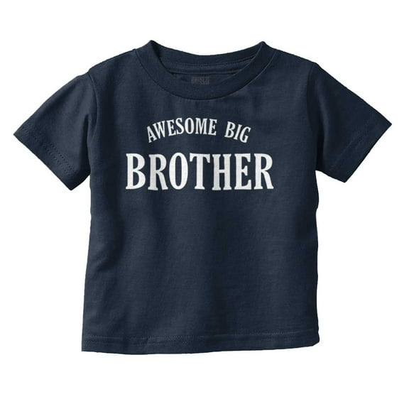 Awesome Big Brother Cute Sibling Youth T Shirt Tee Boys Infant Toddler Brisco Brands 2T