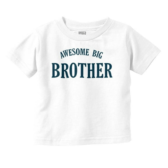 Awesome Big Brother Cute Sibling Youth T Shirt Tee Boys Infant Toddler Brisco Brands 4T