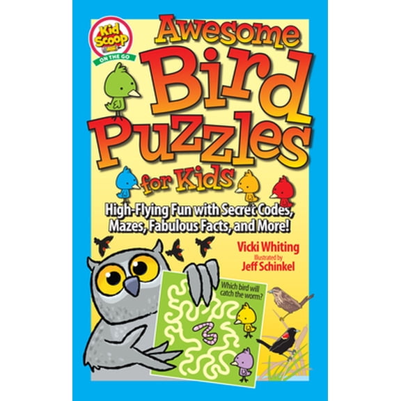 Pre-Owned Awesome Bird Puzzles for Kids: Secret Codes, Mazes, Fabulous Facts, and More! (Paperback) 1641242450 9781641242455