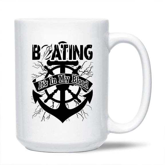 Awesome Boating It's In My Blood Coffee Mug, Boat Mug Birthday Gift For Family / Friends, Funny Boat White Mug, Novelty Boat Ceramic Teacup 15 Oz.
