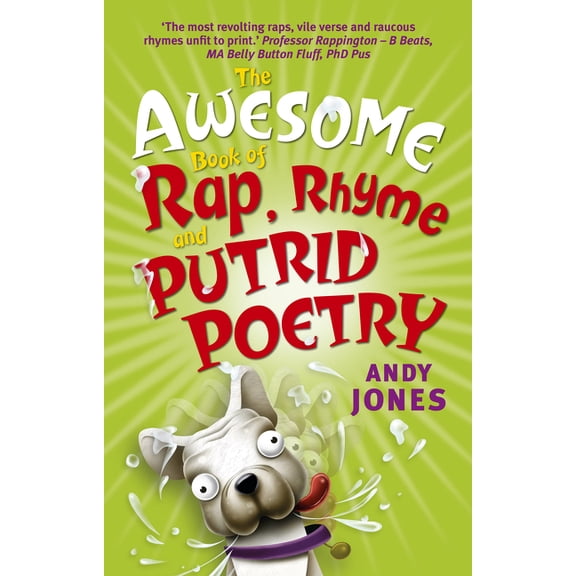 The Awesome Book of Rap, Rhyme and Putrid Poetry, (Paperback)