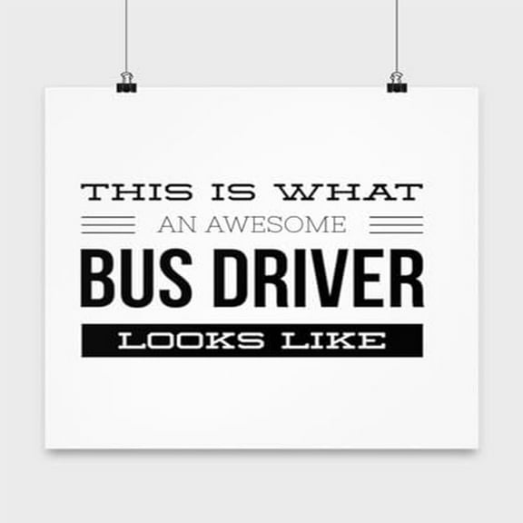 Bus Driver Appreciation Art - School Decor - 13x13 Poster Print - Classroom