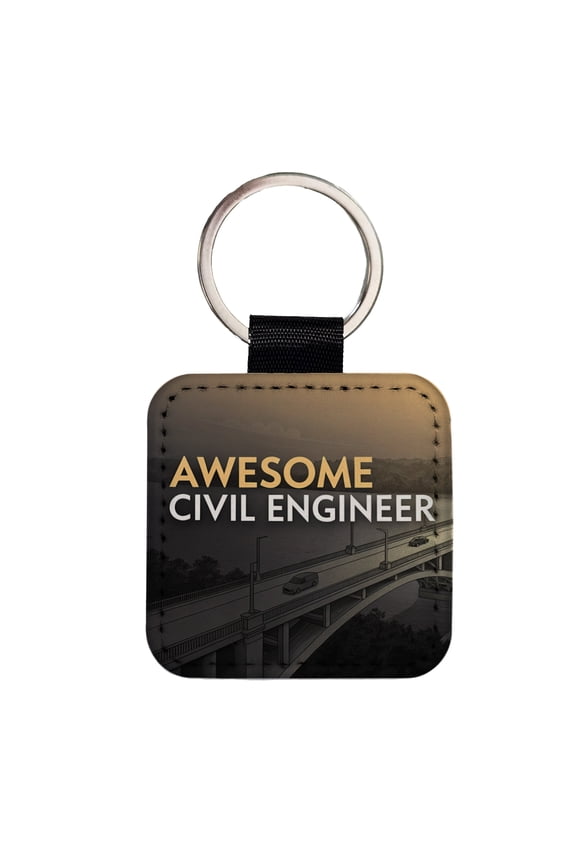 Awesome Civil Engineer Inspirational Faux Leather Square Keychain