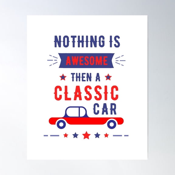 Awesome Classic Car Poster Wall Art, Modern Wall Decor For Living Room Bedroom, 24x36 UNFRAMED