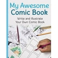 thumbnail image 1 of Awesome Comic Sketchbooks My Awesome Comic Book: Write and Illustrate Your Own Comic Book, (Paperback), 1 of 1