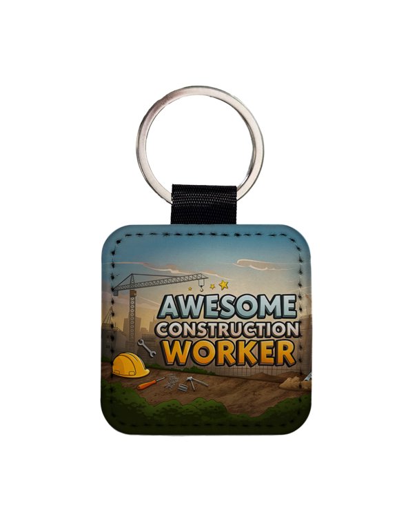 Awesome Construction Worker Inspirational Faux Leather Square Keychain
