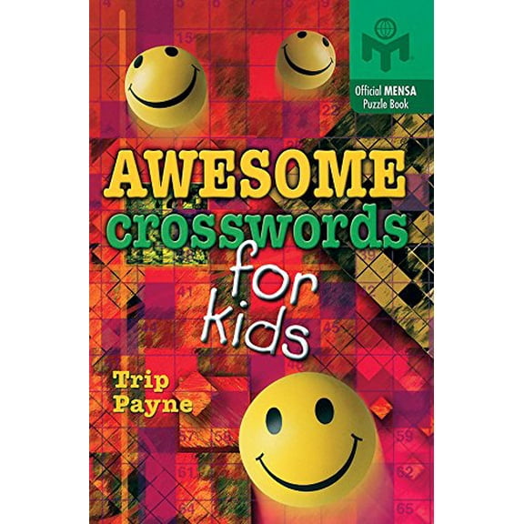 Pre-Owned Awesome Crosswords for Kids (Mensa) (Paperback) 1402710380 9781402710384