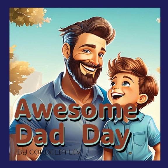 Awesome Dad Day, (Paperback)