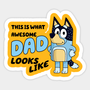 This Is What Awesome Dad Looks Like Bluey Sticker Bluey Stickers For ...