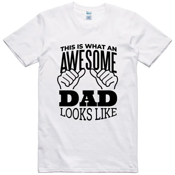 Awesome Dad T Shirt Fathers Day Birthday Gift Mens Funny Slogan