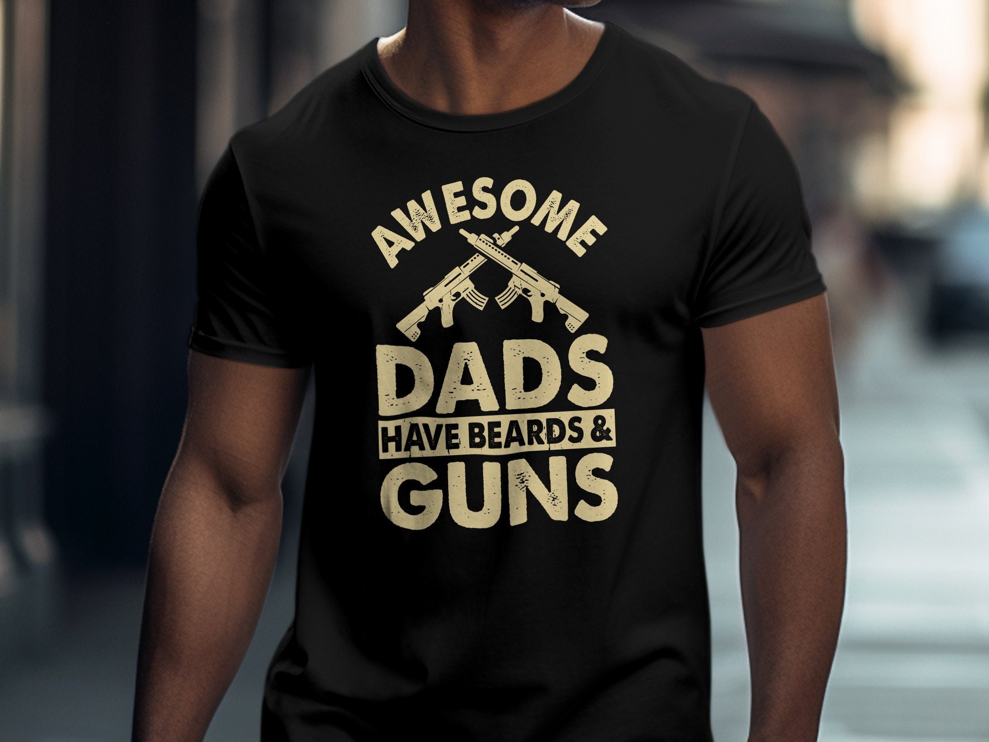 Awesome Dads Have Beards and Guns TShirt, Father's Day Gift, Men's