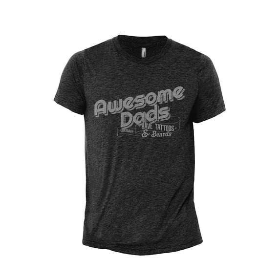 Awesome Dads Have Tattoos And Beards Men's Modern Fit Fun Casual T-Shirt Printed Graphic Tee Charcoal Grey Medium