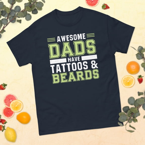 Awesome Dads Tattoos Beards Father's Day Papa Daddy Father Graphic classic tee (Navy, 2XL)
