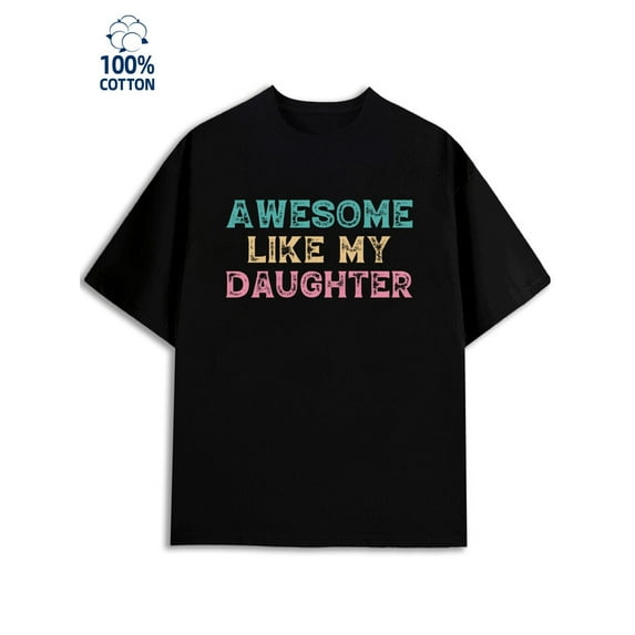 Awesome Daughter Tee men funny humor