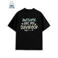 thumbnail image 1 of Awesome Daughter mens funny humor 180G 100% Cotton black wife funny humor Original Unisex Shirt Graphic Tee tshirts Funny Unisex Shirt Crewneck tshirts Basic Unisex Shirt Graphic tshirts, 1 of 7