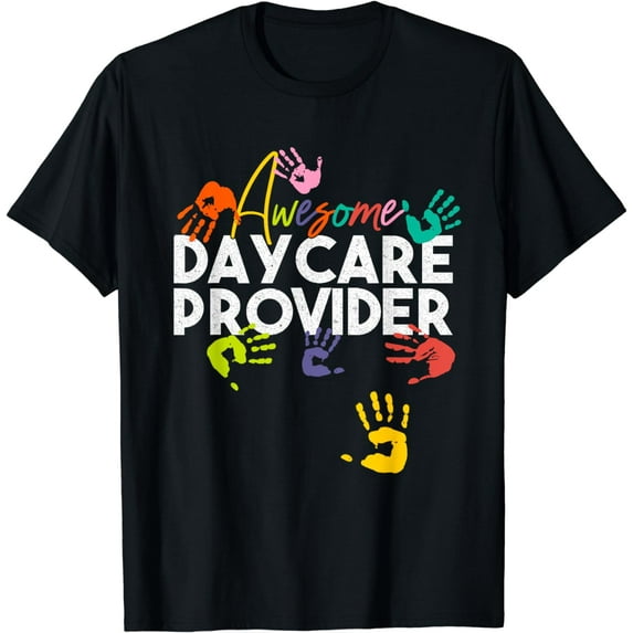 Awesome Daycare Provider T-Shirt