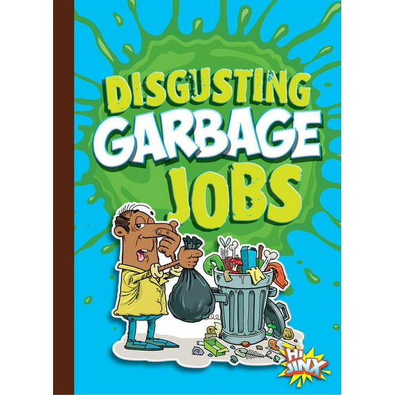 Awesome, Disgusting Careers Disgusting Garbage Jobs, (Paperback)