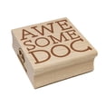 thumbnail image 1 of Awesome Doc Doctor Fun Text Square Rubber Stamp Stamping Scrapbooking Crafting - Small 1.25in, 1 of 7