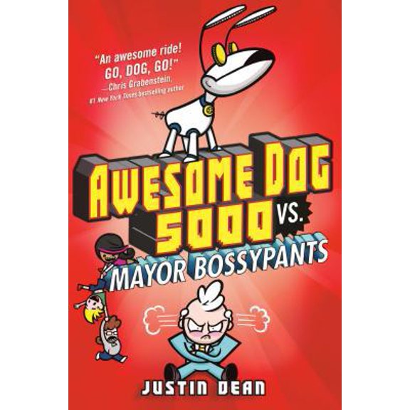 Pre-Owned Awesome Dog 5000 vs. Mayor Bossypants (Book 2) (Hardcover) 0525644857 9780525644859