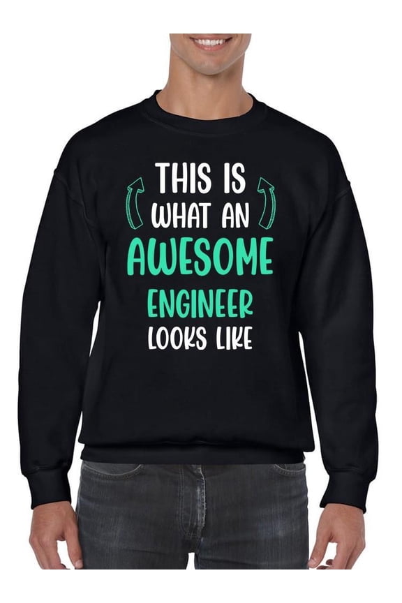 Awesome Engineer Looks Like Sweatshirt Men -Smartprints Designs, Male Medium