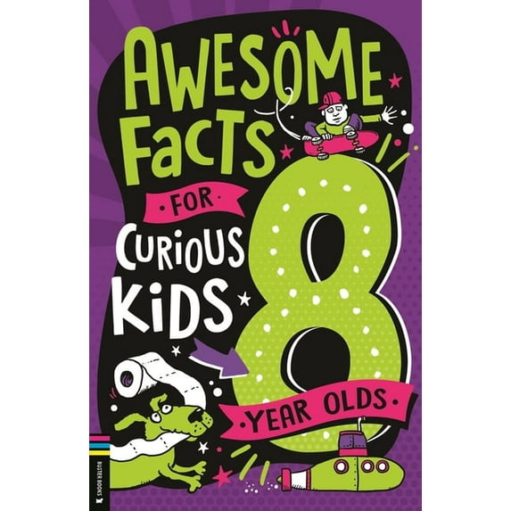 Awesome Facts for Curious Kids Awesome Facts for Curious Kids: 8 Year Olds, (Paperback)