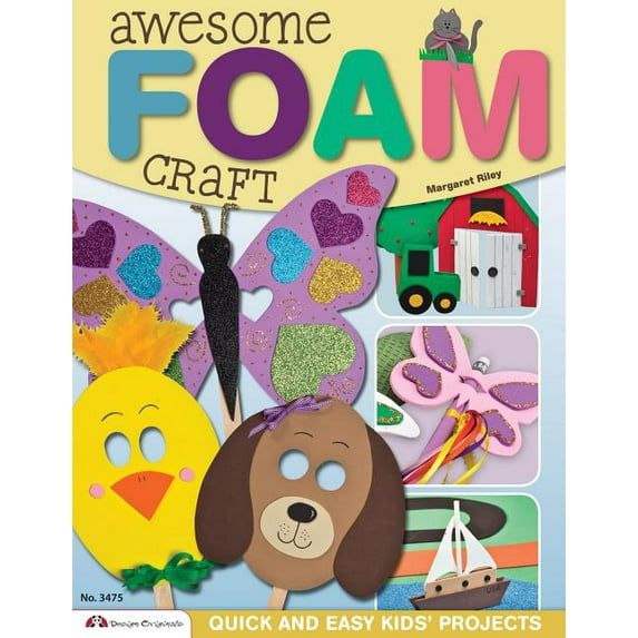 Awesome Foam Craft: Quick and Easy Kids' Projects, (Paperback)