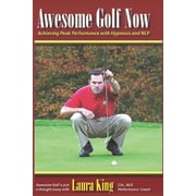 Awesome Golf Now, Paperback