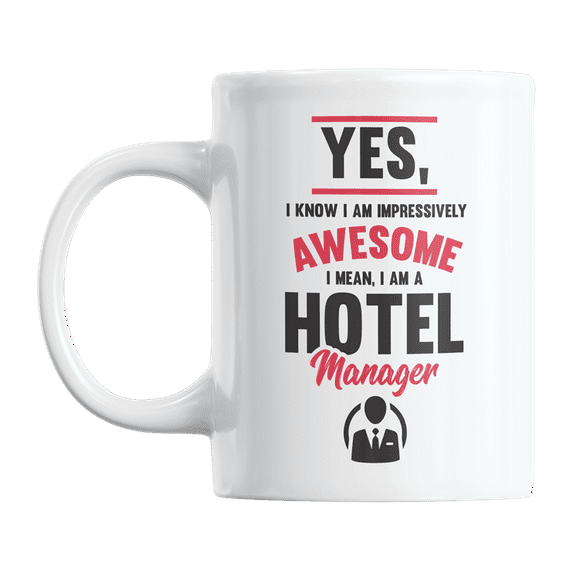 Awesome Hotel Manager, Funny Quotes Related to Hoteliers Coffee & Tea Gift Mug (11oz)