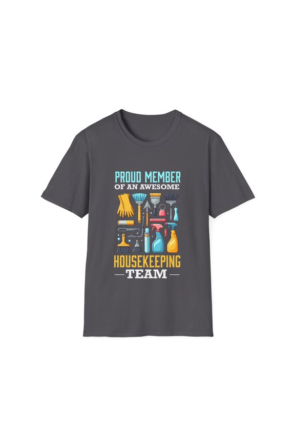 Awesome Housekeeping Team Housekeeper Cleaner Cleaning TShirt