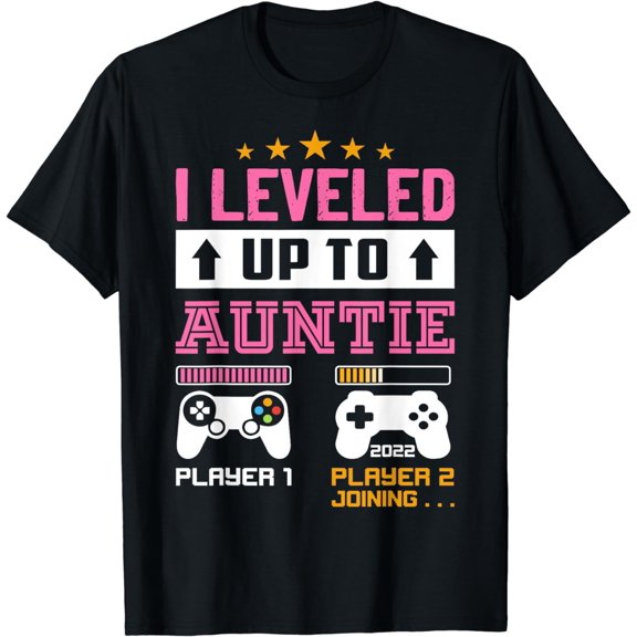 Awesome I Leveled Up To Aunt - Funny Promoted To Auntie T-Shirt