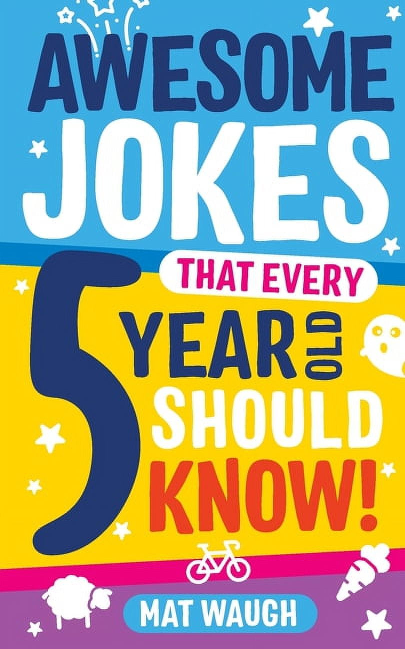 MAT WAUGH; YURKO RYMAR Awesome Jokes Awesome Jokes That Every 5 Year Old Should Know!, Book 1, (Paperback)