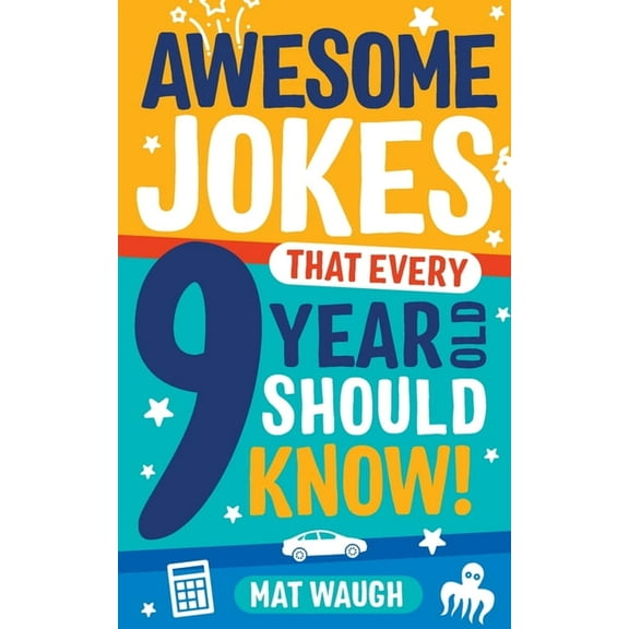 Awesome Jokes Awesome Jokes That Every 9 Year Old Should Know!, Book 5, (Paperback)