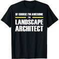thumbnail image 1 of Awesome Landscape Architect T-Shirt, 1 of 5