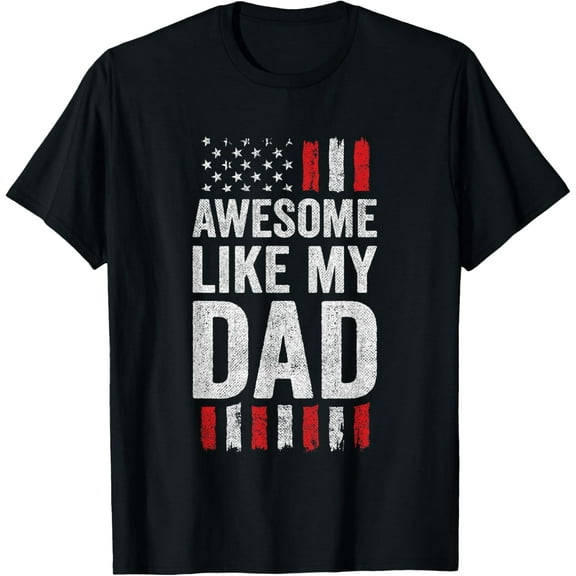 Awesome Like My Dad T-Shirt TShirt