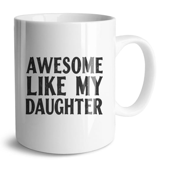 Awesome Like My Daughter Coffee Mugs 15 OZ Sublimation Mugs,Double-sided Printing Ceramic Cups Ceramic Mugs for Coffee,Tea,Hot Cocoa