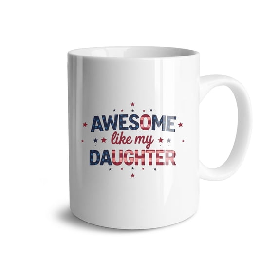 Awesome Like My Daughter Coffee Mugs 15 OZ Sublimation Mugs,Double-sided Printing Ceramic Cups Ceramic Mugs for Coffee,Tea,Hot Cocoa