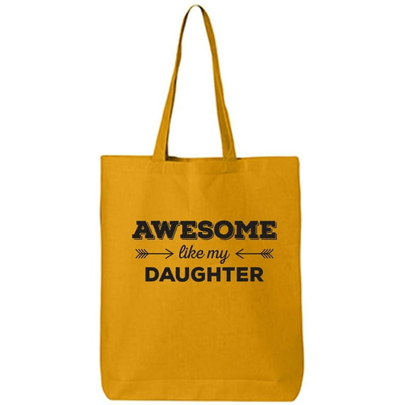 Awesome Like My Daughter Cotton Canvas Tote Bag