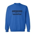 thumbnail image 1 of Awesome Like My Daughter Crewneck Sweatshirt, 1 of 3