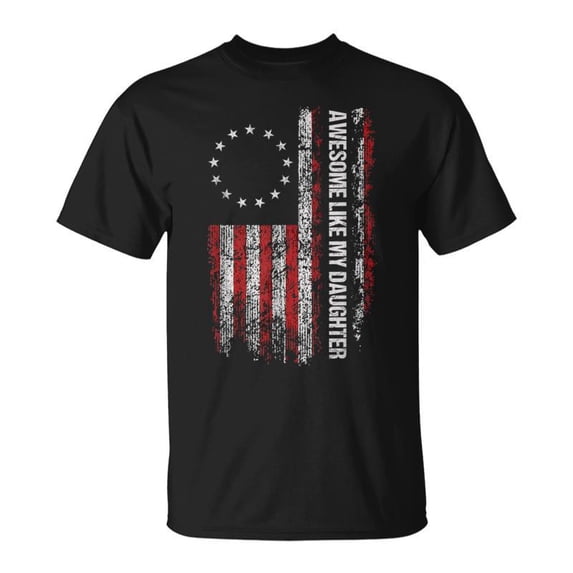 Awesome Like My Daughter Fathers Day Dad Usa Flag TShirt - Walmart.com