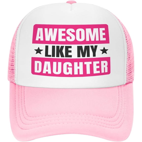 Awesome Like My Daughter Funny Hat Mesh Baseball Caps Women Men Trucker Hat